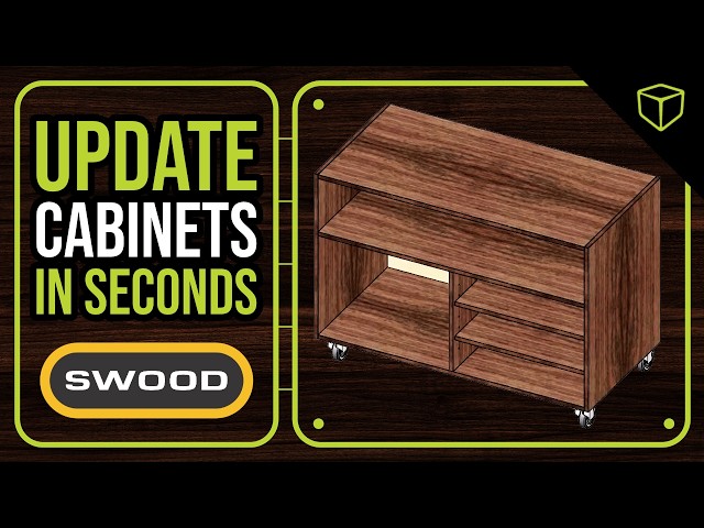 Cabinet Design Updated in Seconds with SWOOD