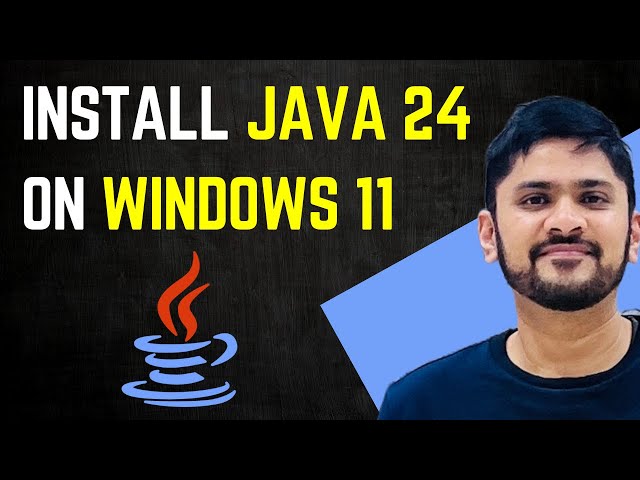 How to Install Java JDK 24 on Windows 11