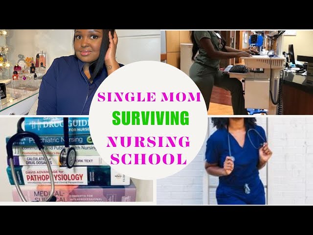 SURVIVING NURSING SCHOOL AS A SINGLE MOM, HOW I BECAME AN RN