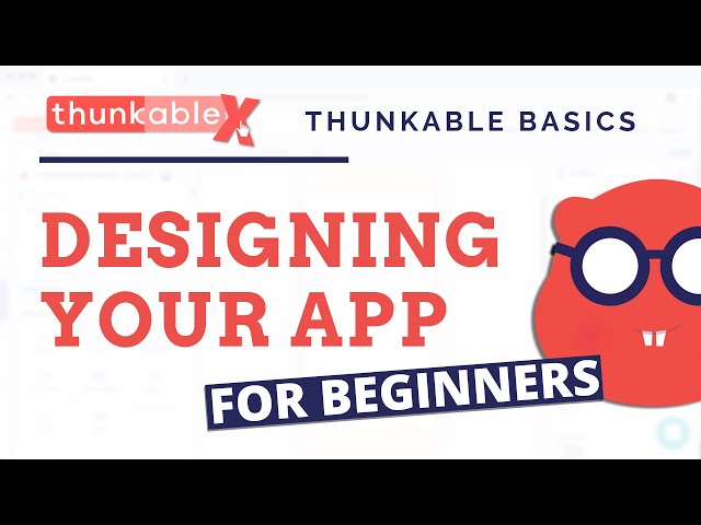 App Design Tutorial for Beginners with Thunkable X
