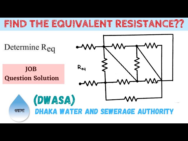 06-Equivalent Resistance of Circuit - Resistors In Series and Parallel Combinations