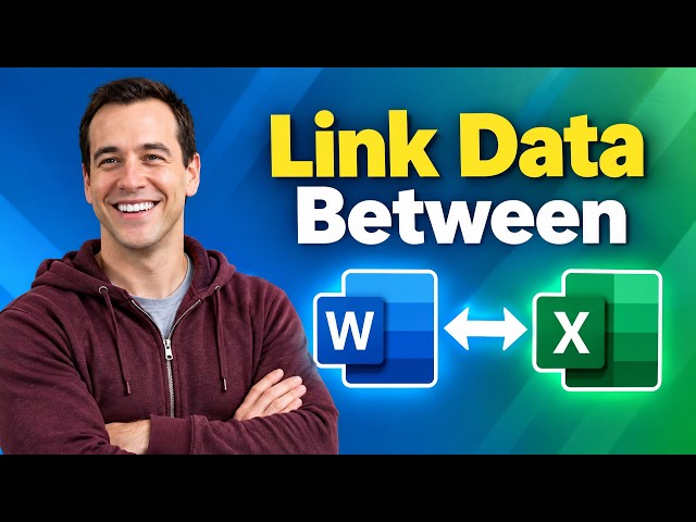 How To Link Data Between Word & Excel [2026 Guide]