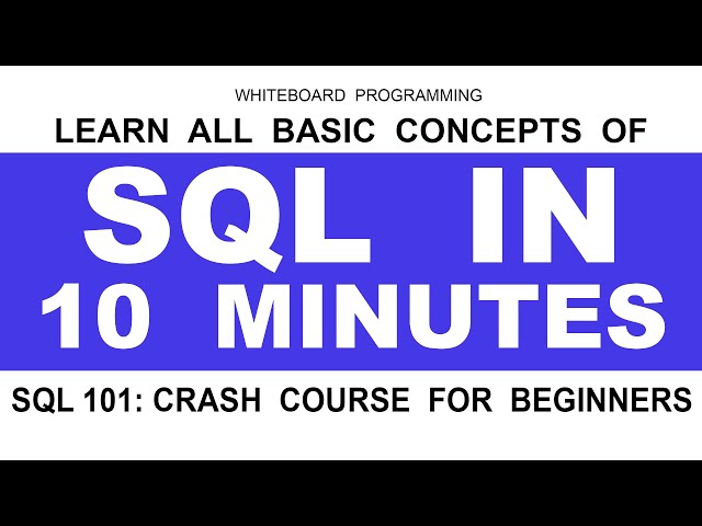 All SQL Fundamentals Explained in 10 Minutes | Learn SQL Basics for Beginners | SQL Crash Course