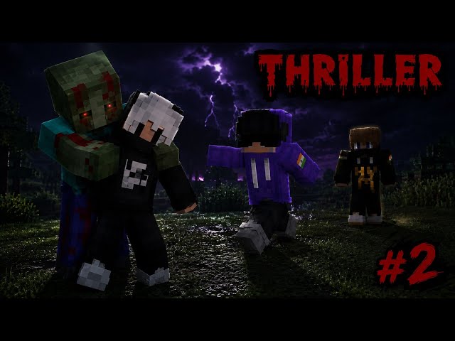 THRILLER Episode 2: The First Part