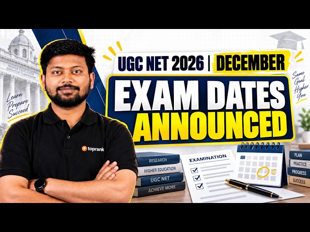 UGC NET Dec 2026: Dates, Eligibility & More!