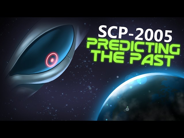 SCP-2005 Century Long Alien Surveillance of Earth