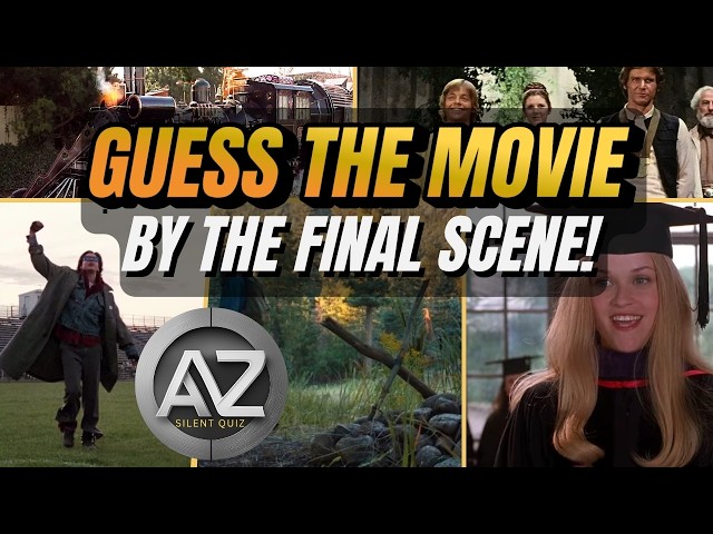 Movie Quiz - Guess the Film from the Ending Scene ¦ NO TALKING QUIZ