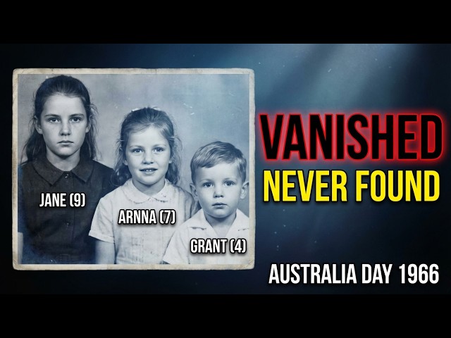 THE BEAUMONT CHILDREN: AUSTRALIA'S MOST HAUNTING MYSTERY - THEY VANISHED AND WERE NEVER FOUND