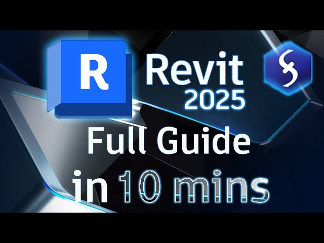 Revit - Tutorials for Beginners in 10 MINUTES ! [ FULL GUIDE 2025 ]