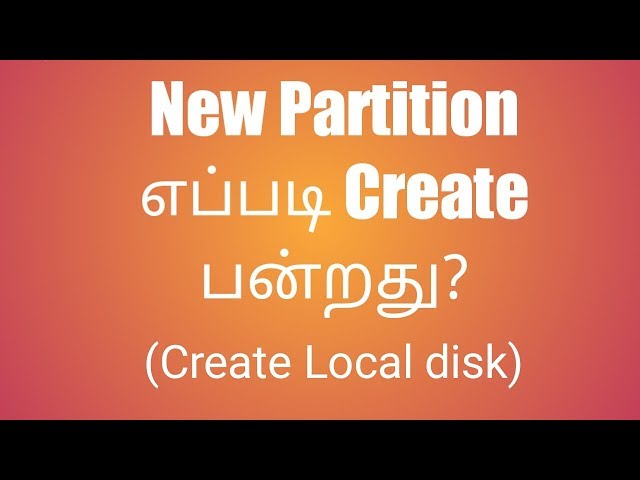 How To Create New Partition | Computer |Tamil Tech Tutorials | Tamil - 2019