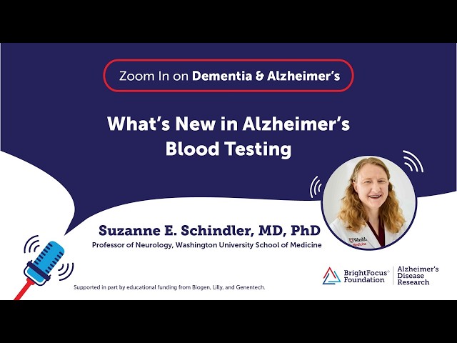What’s New in Alzheimer’s Blood Testing