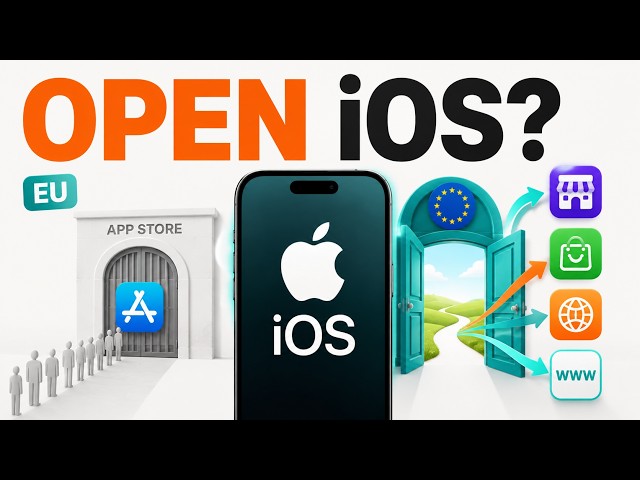 Doom or Dawn? The EU Forces Apple to Open iOS to Other App Stores