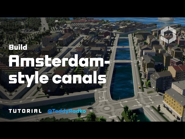 How to Build Amsterdam Style Canals | Inspirational Builds | Cities: Skylines II