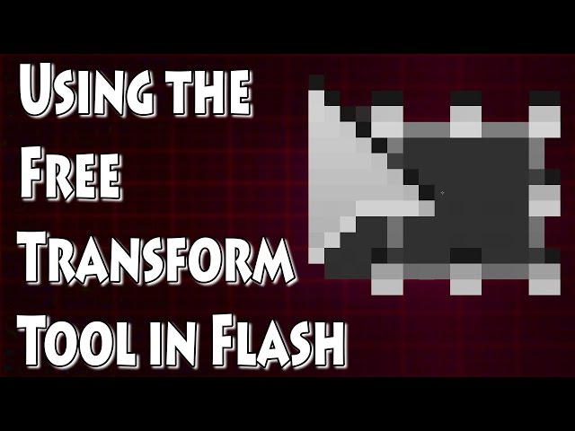 Adobe Flash Tutorial- The Free Transformation Tool Explained