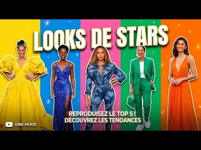 Le Top 5 des looks de stars à reproduire | TENDANCES EN 3MN