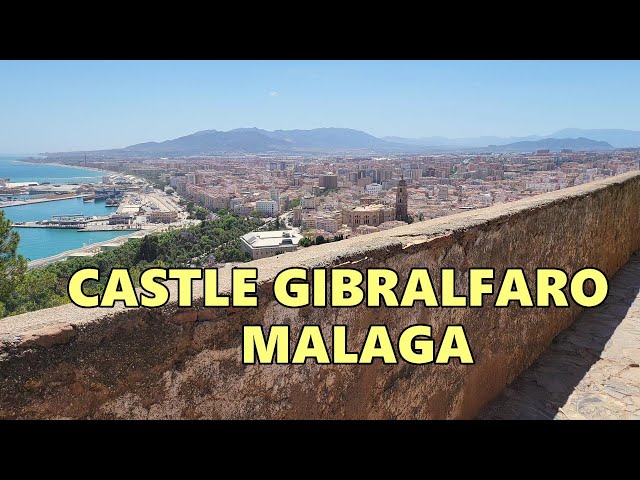 CASTLE GIBRALFARO MALAGA