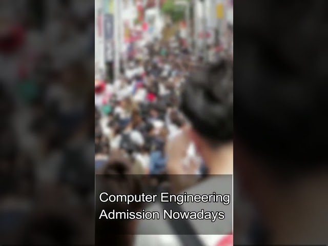 Computer Engineering Admission Nowadays #funny #comedy #memes #baby #cute