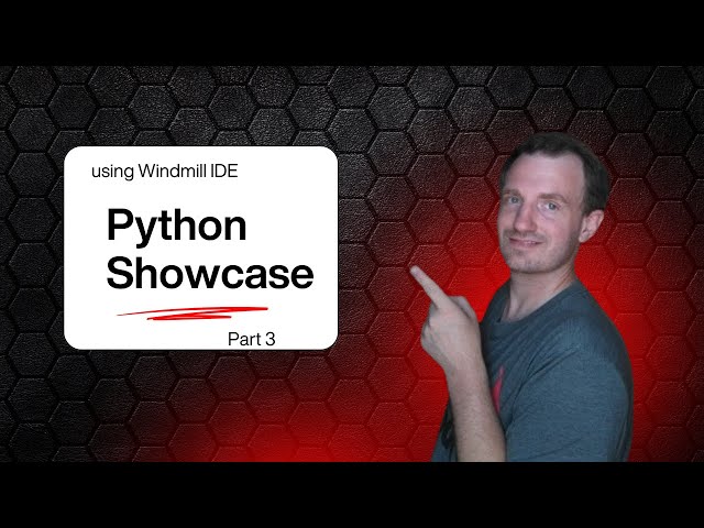Python Script Show Case 3 Using Windmill IDE