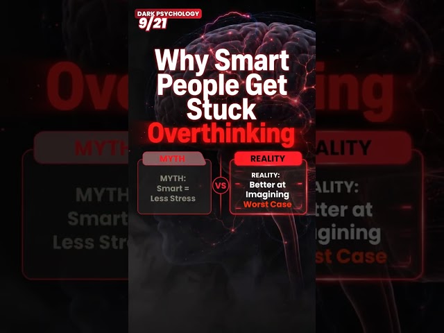 Why Smart People Get Stuck Overthinking