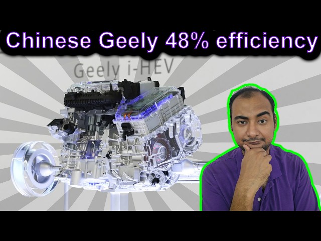 Chinese Geely ICEngine cross 48% efficiency  {Future Friday}