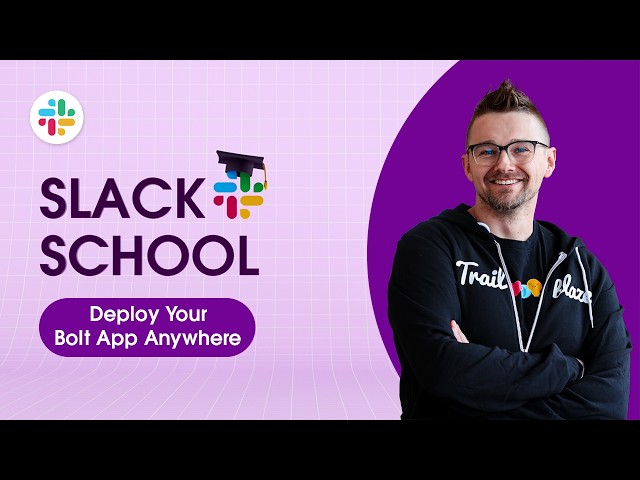 Slack School | Deploy Your Bolt App Anywhere