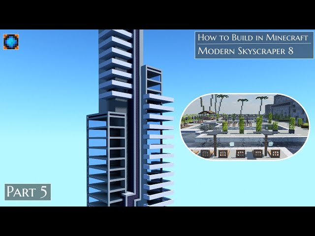 Modern Skyscraper 8  Part 5 (hotel pool!) , Tutorial how to build in Minecraft a Let's Build Series.