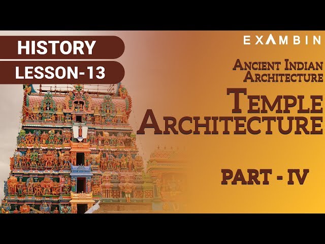 Ancient Indian Architecture  - Part IV Tempe Architecture
