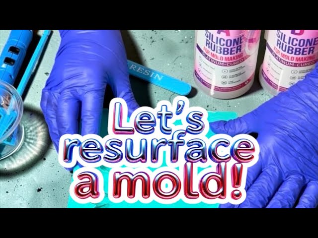 #542 Let’s easily resurface a silicone mold so that it’s shiny and new!