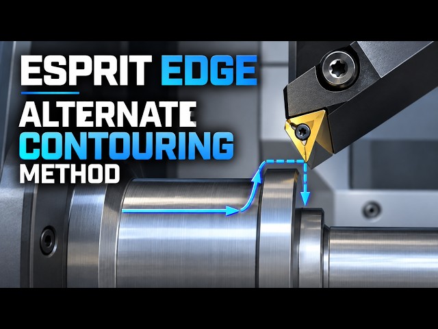 ESPRIT EDGE Turning: Alternate Contouring Method for Better Tool Control