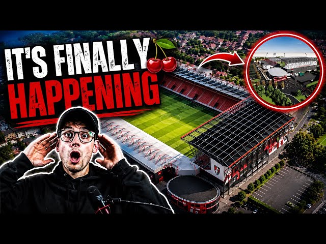 Bournemouth's £90M Stadium Transformation Has Officially Begun!