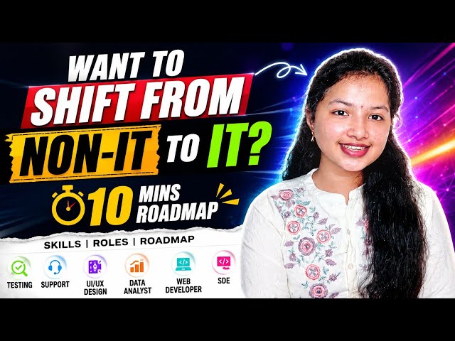 Non-Tech to Tech Career Switch Guide 🔥 | Real Roadmap, Skills & Easy Roles to Target!