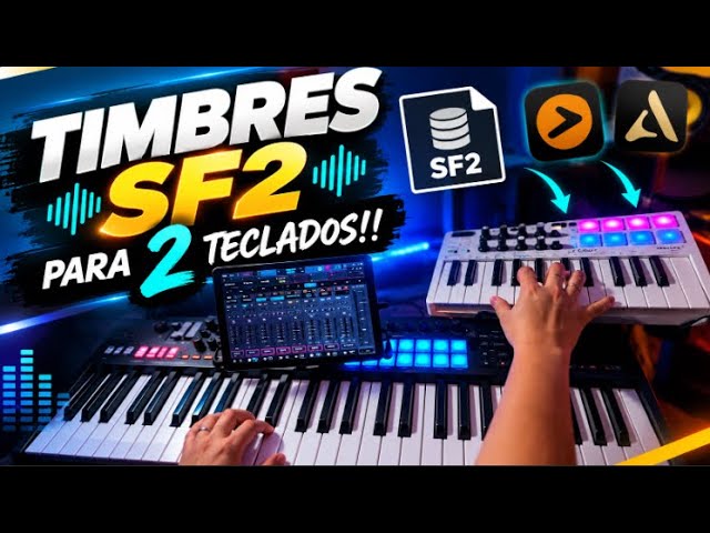 Timbres Sf2 para 2 teclados - Áudio Evolution - Numa Player - Synth Module 