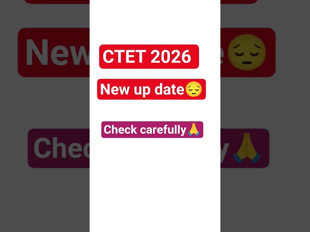 NEW UPDATE CTET 2026 || CHANGES CTET
