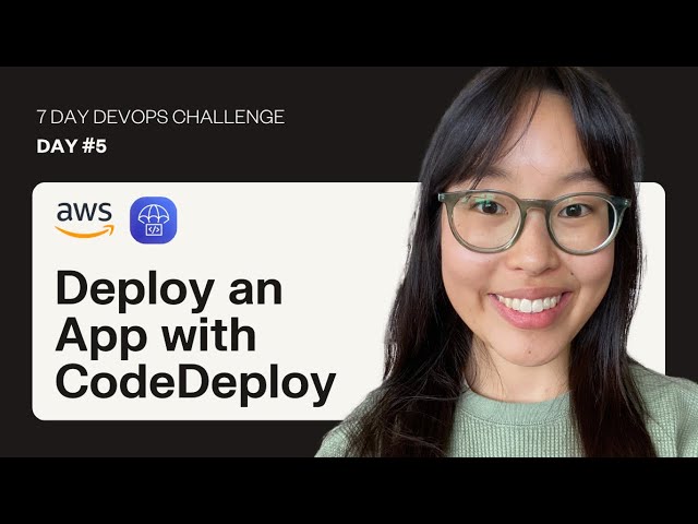 6-Day DevOps Challenge (DAY #5) | Deploy an App with CodeDeploy | Build a CI/CD Pipeline Series