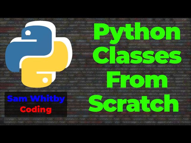 Learn Python Classes from Scratch: Practical Examples Included