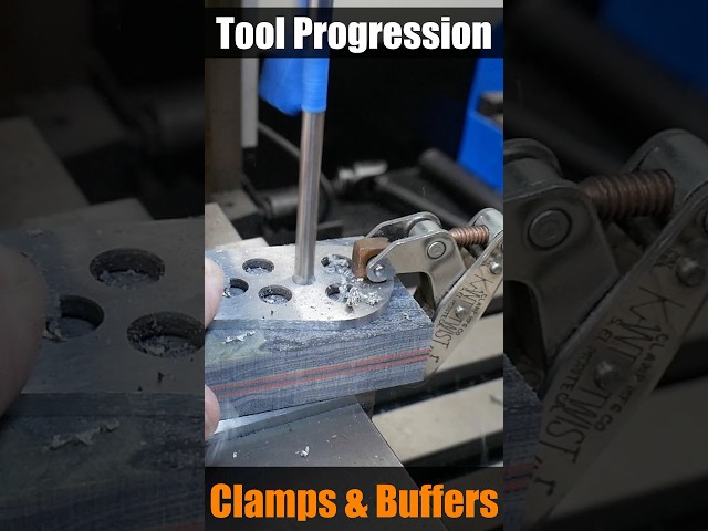 Knifemaking Tool Progression | Quick Guide: Clamps & Buffers