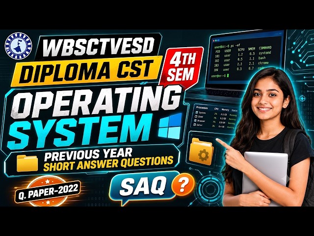 Operating System 4th Sem | WBSCTVESD | Complete PYQ Solved | 2022