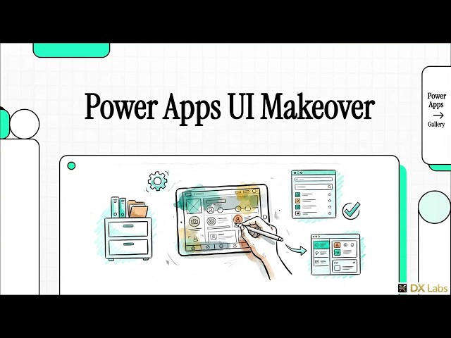 AB-410 Episode 8-2: Power Apps UI Makeover