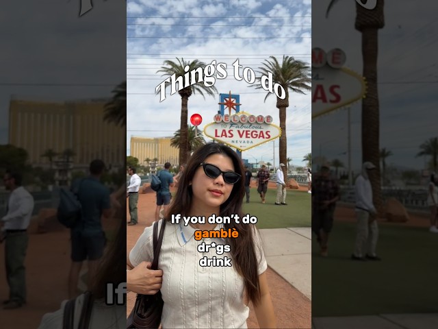 Things to do in Las Vegas Sun city but without the sins 🤣 3 days