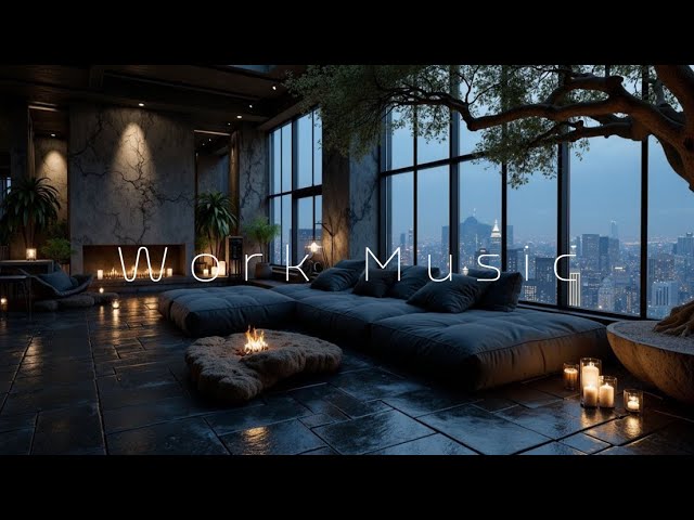 Deep Work Music for Focus - Cozy Loft City Night Ambiance & Productive Study