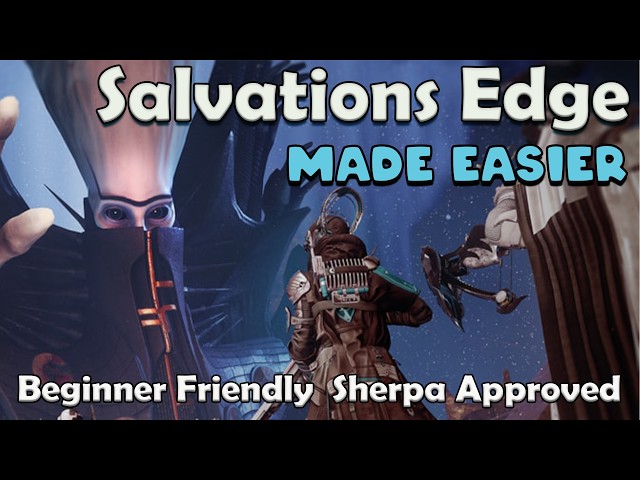 Salvation's Edge Complete Guide for Returning or New Players in Destiny 2!