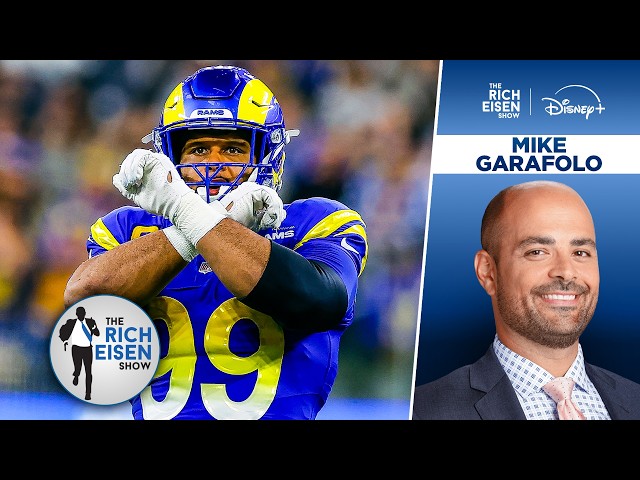 NFL Insider Mike Garafolo Expects Aaron Donald to Play Week 2 for the Rams | The Rich Eisen Show