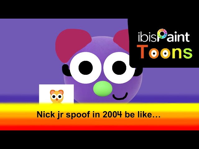 IbisPaint toons epi3: Nick jr spoof in 2004 be like…