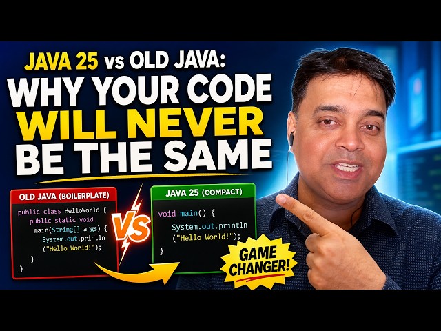Java 25 vs Old Java: Why Your Code Will Never Be The Same
