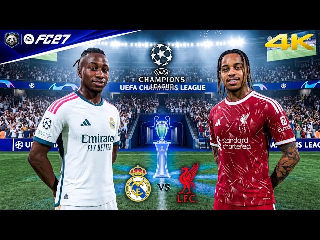 FC 27 - Real Madrid vs. Liverpool - UEFA Champions League | PS5™ Pro [4K60]