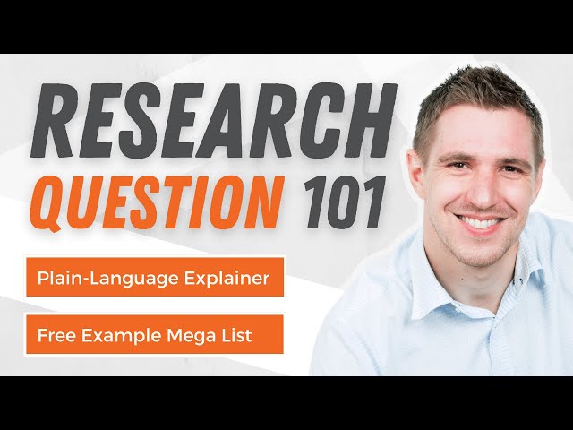 How To Write A Research Question: Full Explainer With Clear Examples