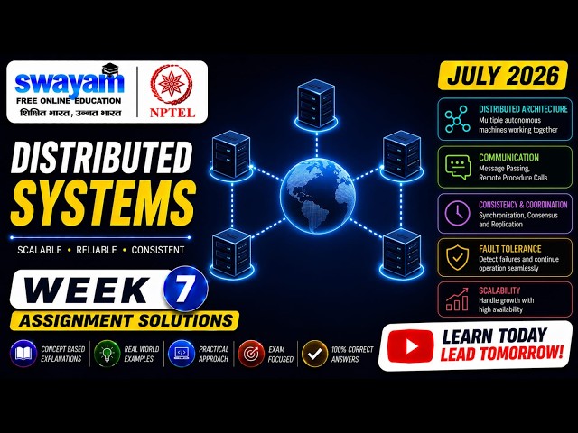 Distributed Systems Week 7 Assignment Answers 2026 | NPTEL July 2026 | NPTEL Assignment Solutions