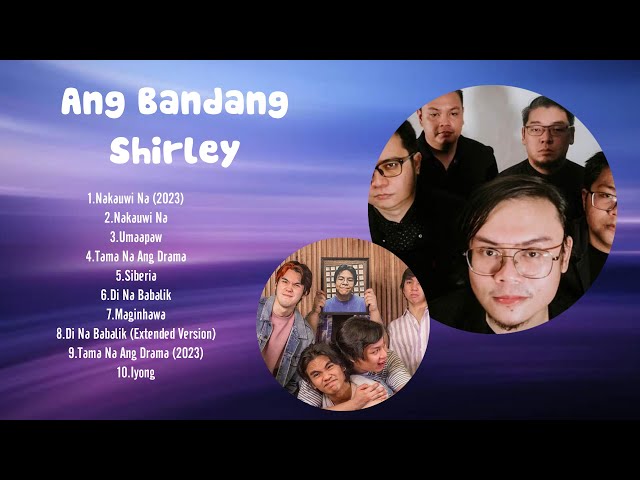 Ang Bandang Shirley Greatest Hits Full Album ~ Top 10 OPM Biggest OPM Songs Of All Time