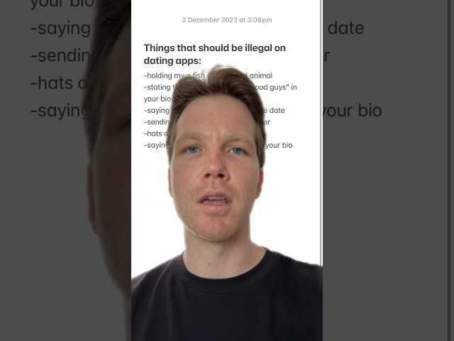 Things that should be illegal on all dating apps