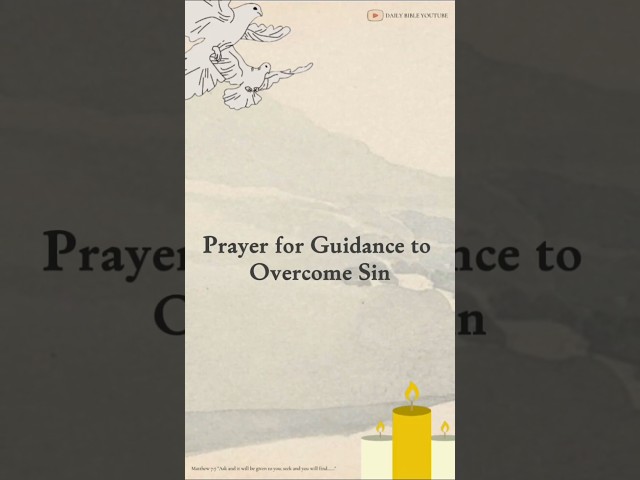 Prayer for Guidance to Overcome Sin #shorts #prayers #dailyprayers